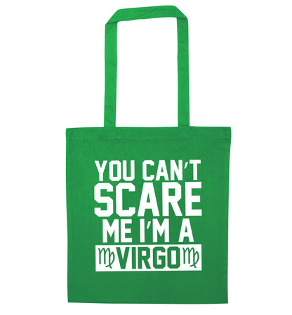 You can't scare me I'm a virgo green tote bag