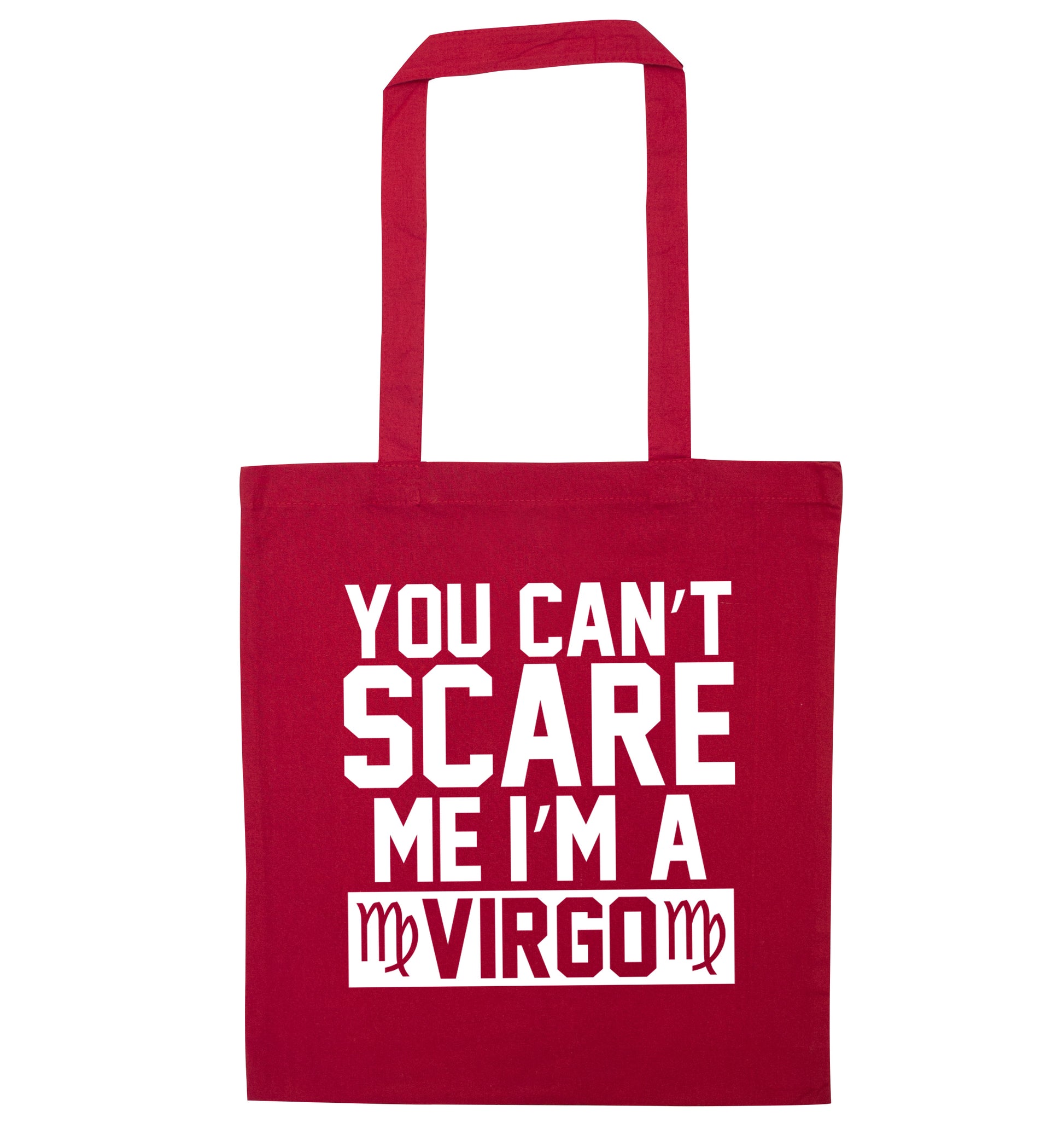 You can't scare me I'm a virgo red tote bag