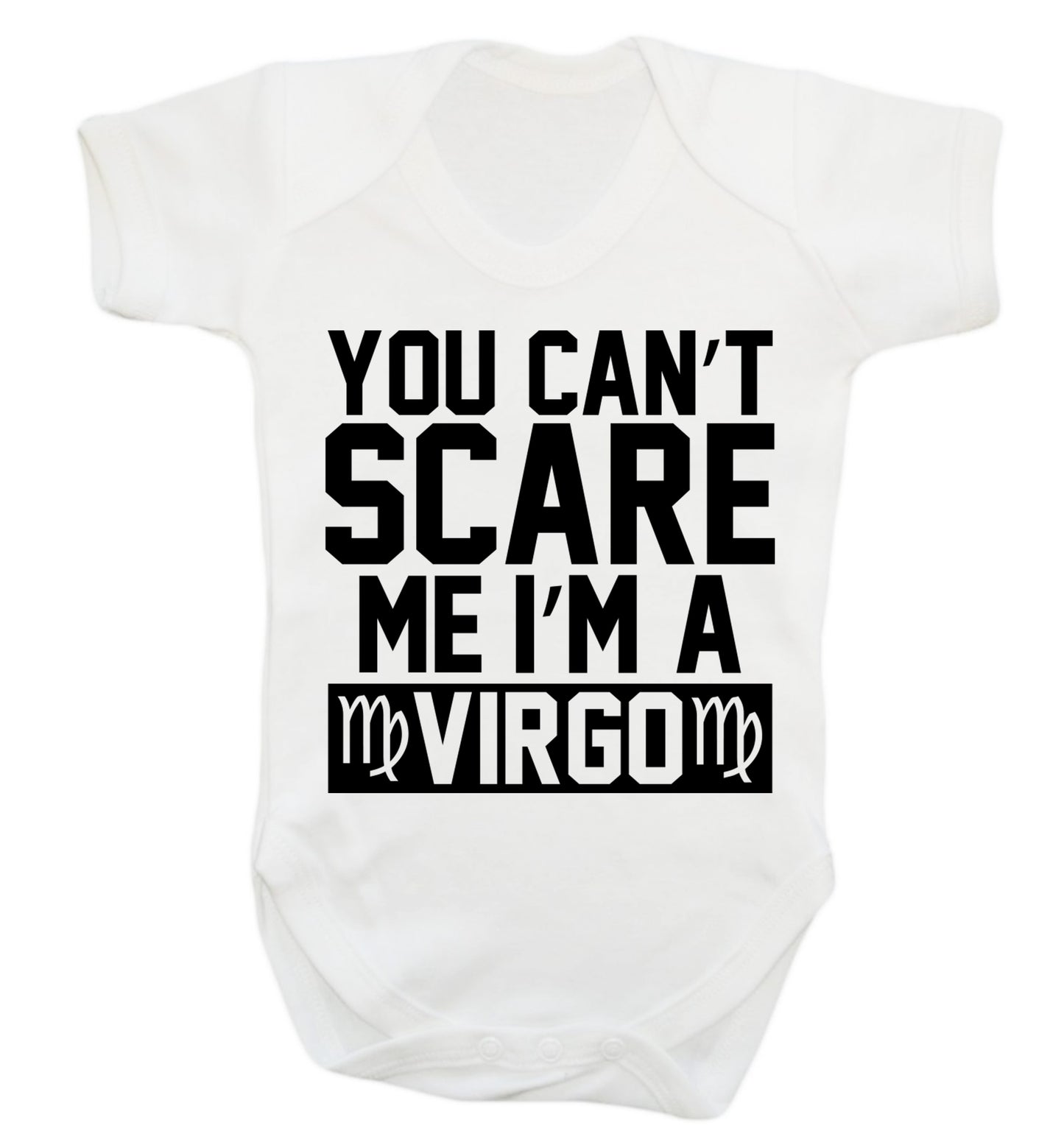 You can't scare me I'm a virgo Baby Vest white 18-24 months
