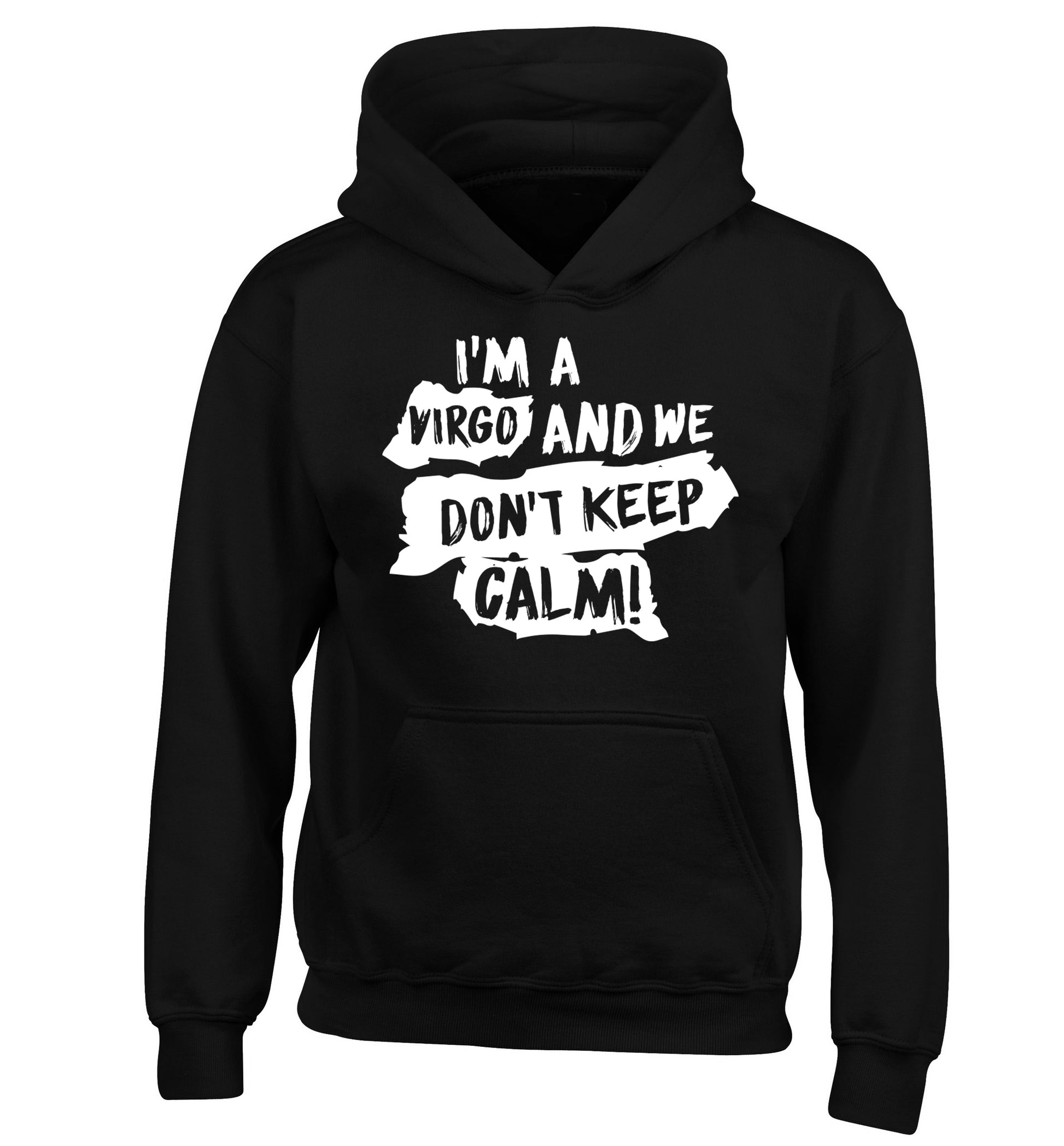 I'm a virgo and we don't keep calm children's black hoodie 12-13 Years