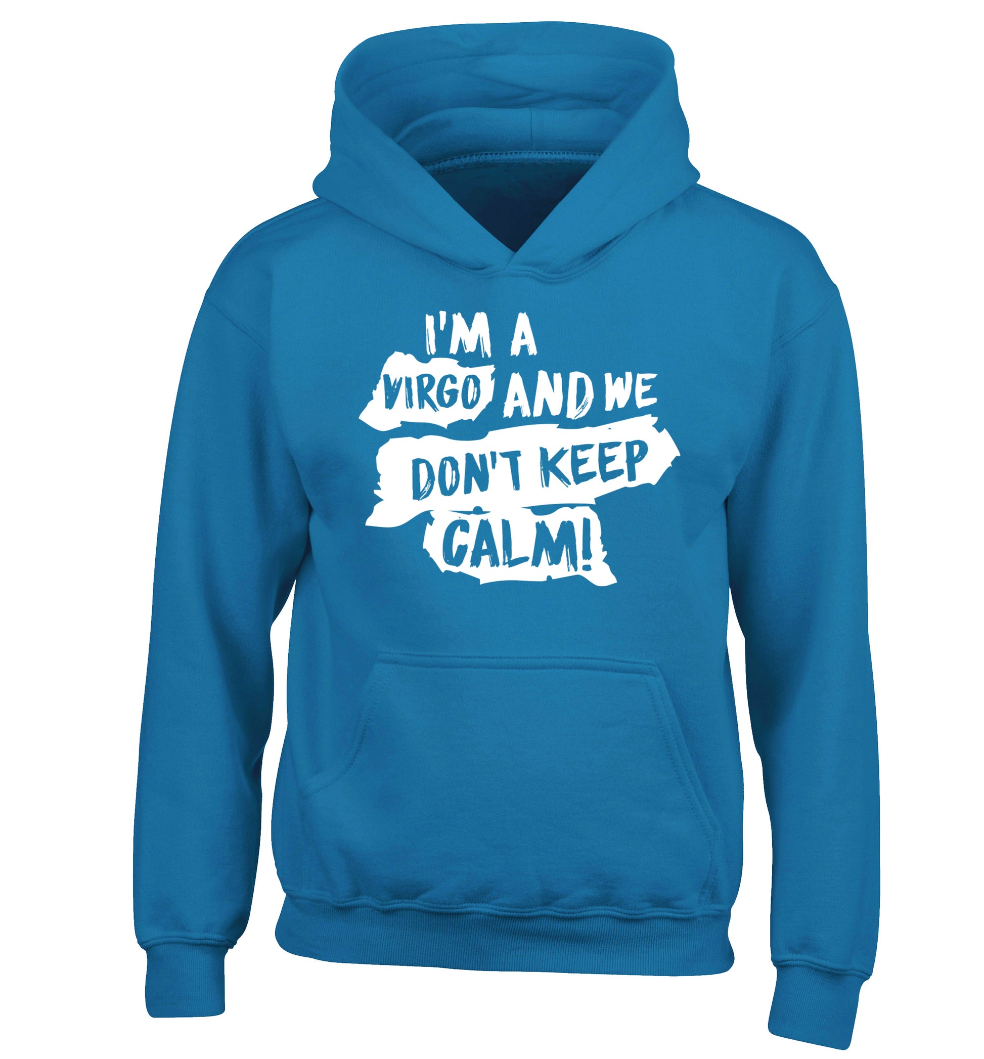 I'm a virgo and we don't keep calm children's blue hoodie 12-13 Years