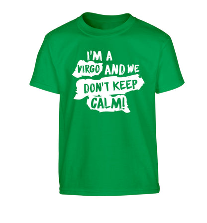 I'm a virgo and we don't keep calm Children's green Tshirt 12-13 Years