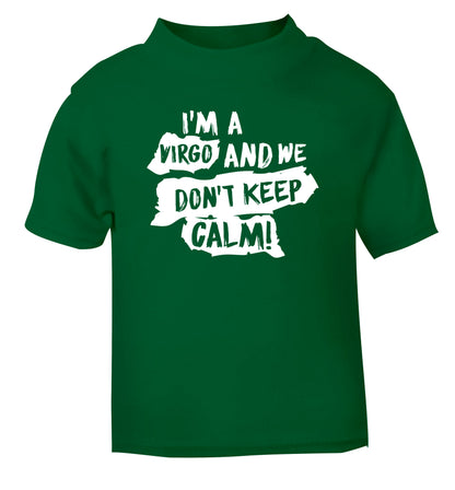 I'm a virgo and we don't keep calm green Baby Toddler Tshirt 2 Years