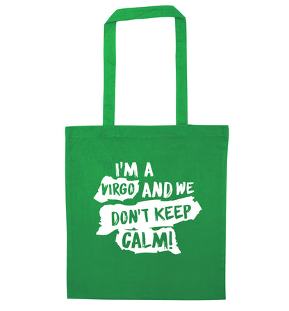I'm a virgo and we don't keep calm green tote bag