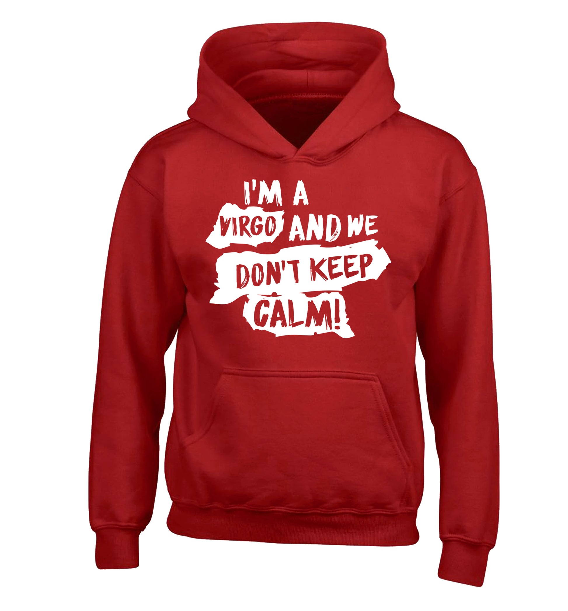 I'm a virgo and we don't keep calm children's red hoodie 12-13 Years