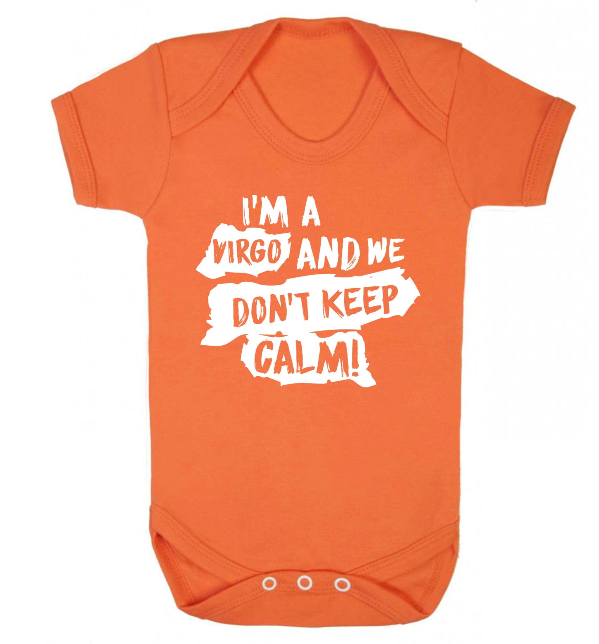I'm a virgo and we don't keep calm Baby Vest orange 18-24 months