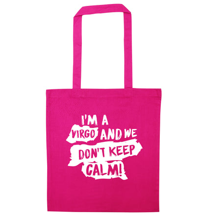 I'm a virgo and we don't keep calm pink tote bag