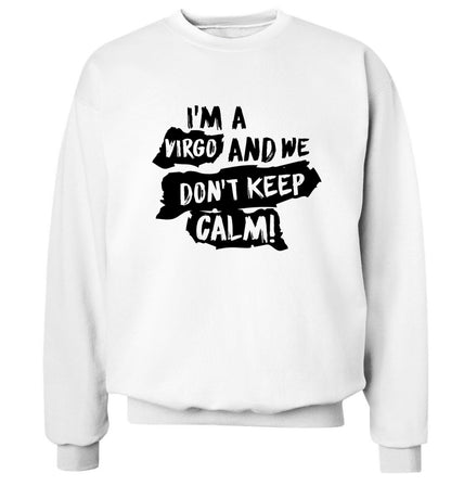 I'm a virgo and we don't keep calm Adult's unisex white Sweater 2XL
