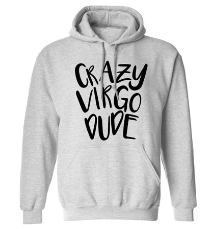 Crazy virgo dude adults unisex grey hoodie 2XL