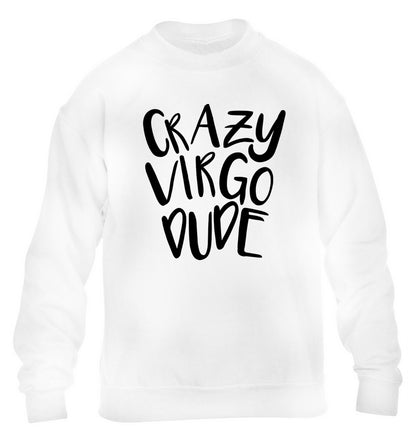 Crazy virgo dude children's white sweater 12-13 Years