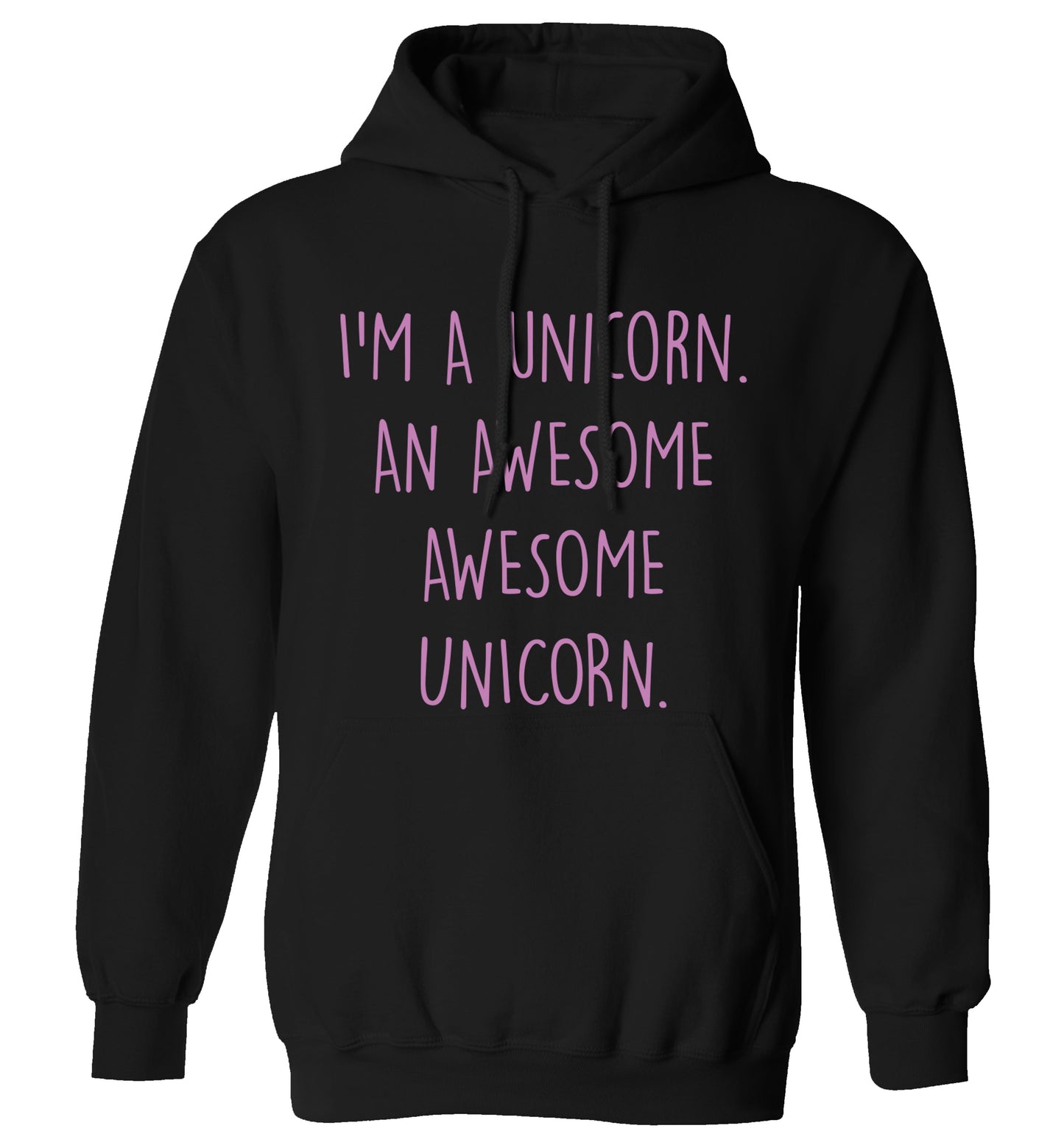 I am a unicorn an awesome awesome unicorn adults unisex black hoodie 2XL