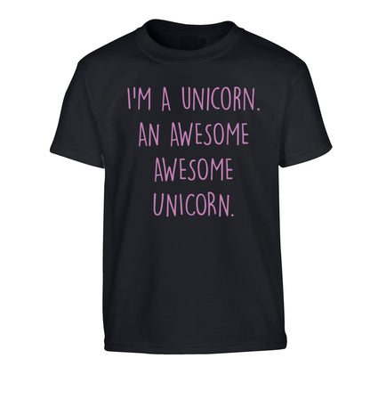 I am a unicorn an awesome awesome unicorn Children's black Tshirt 12-14 Years