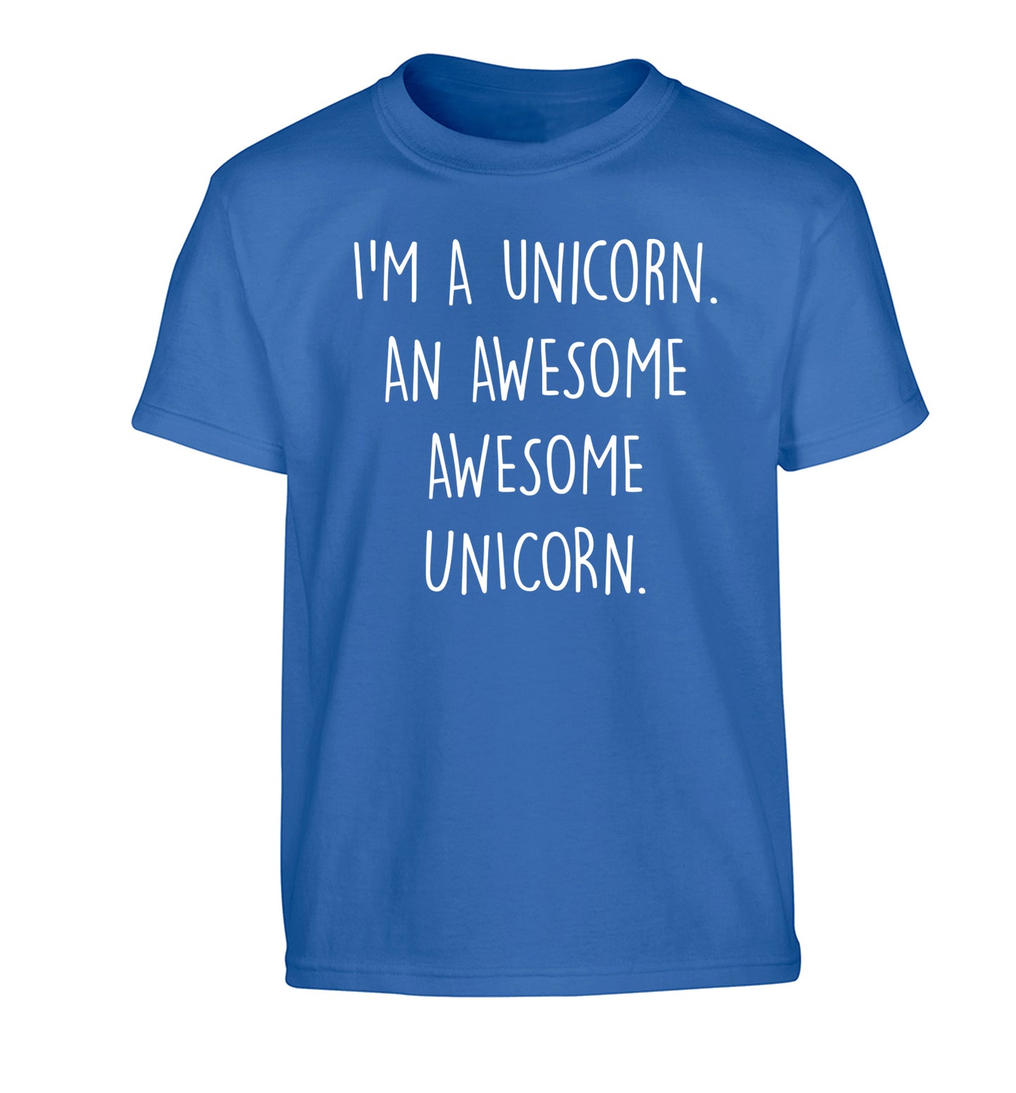 I am a unicorn an awesome awesome unicorn Children's blue Tshirt 12-14 Years