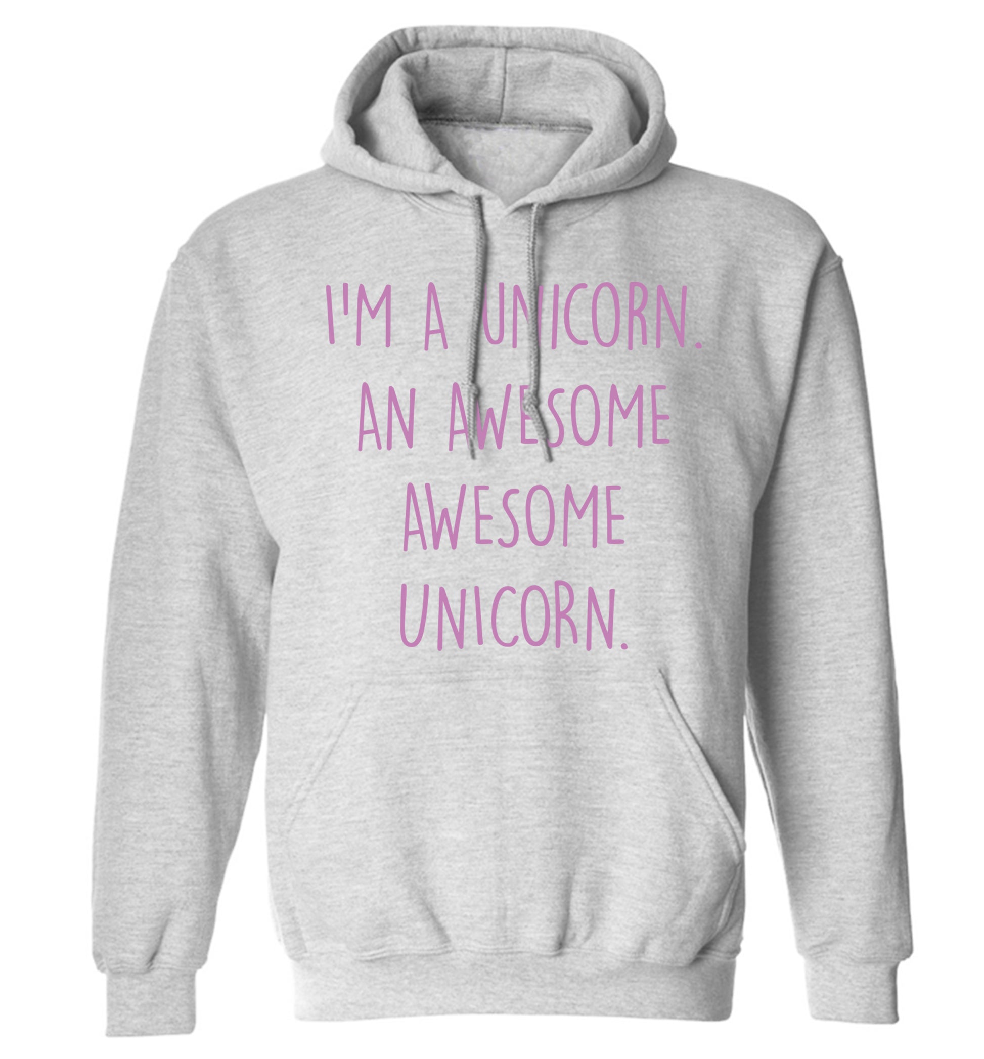 I am a unicorn an awesome awesome unicorn adults unisex grey hoodie 2XL