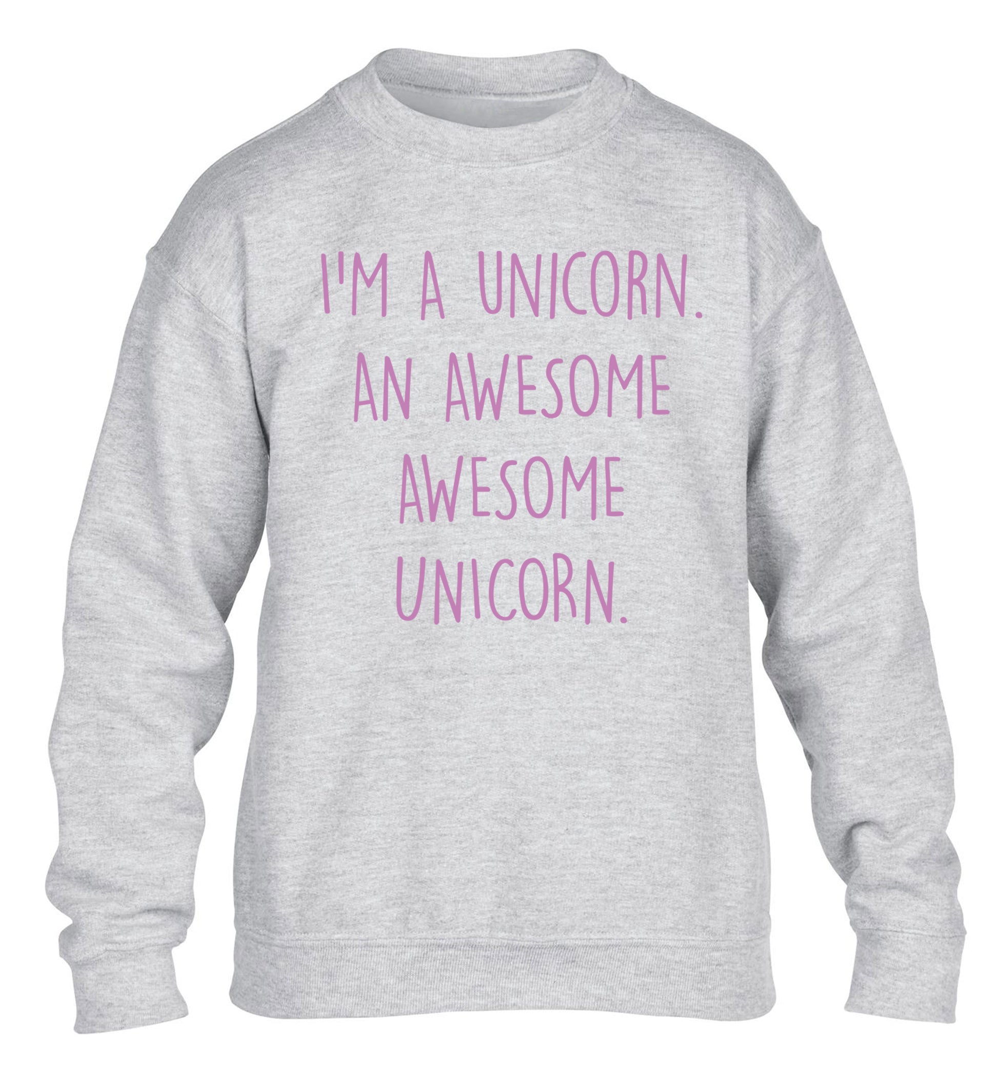 I am a unicorn an awesome awesome unicorn children's grey sweater 12-14 Years