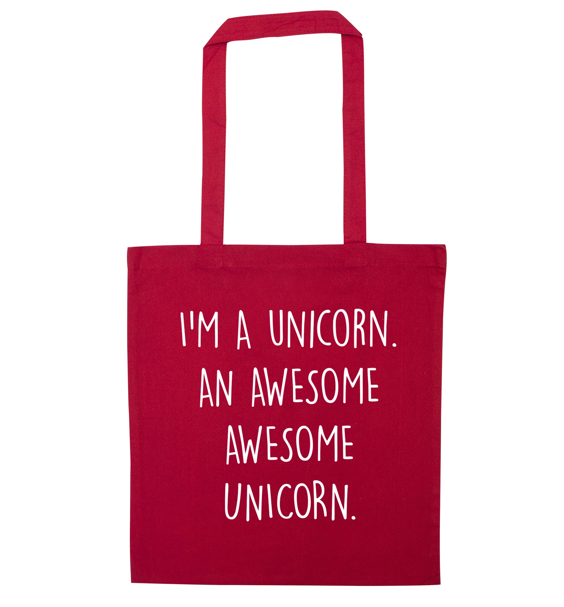 I am a unicorn an awesome awesome unicorn red tote bag