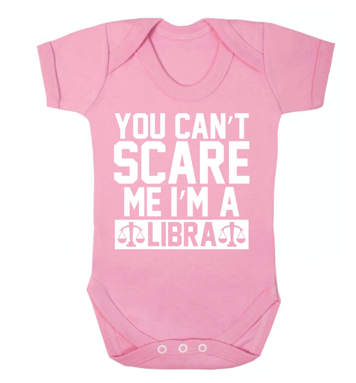 You can't scare me I'm a libra Baby Vest pale pink 18-24 months