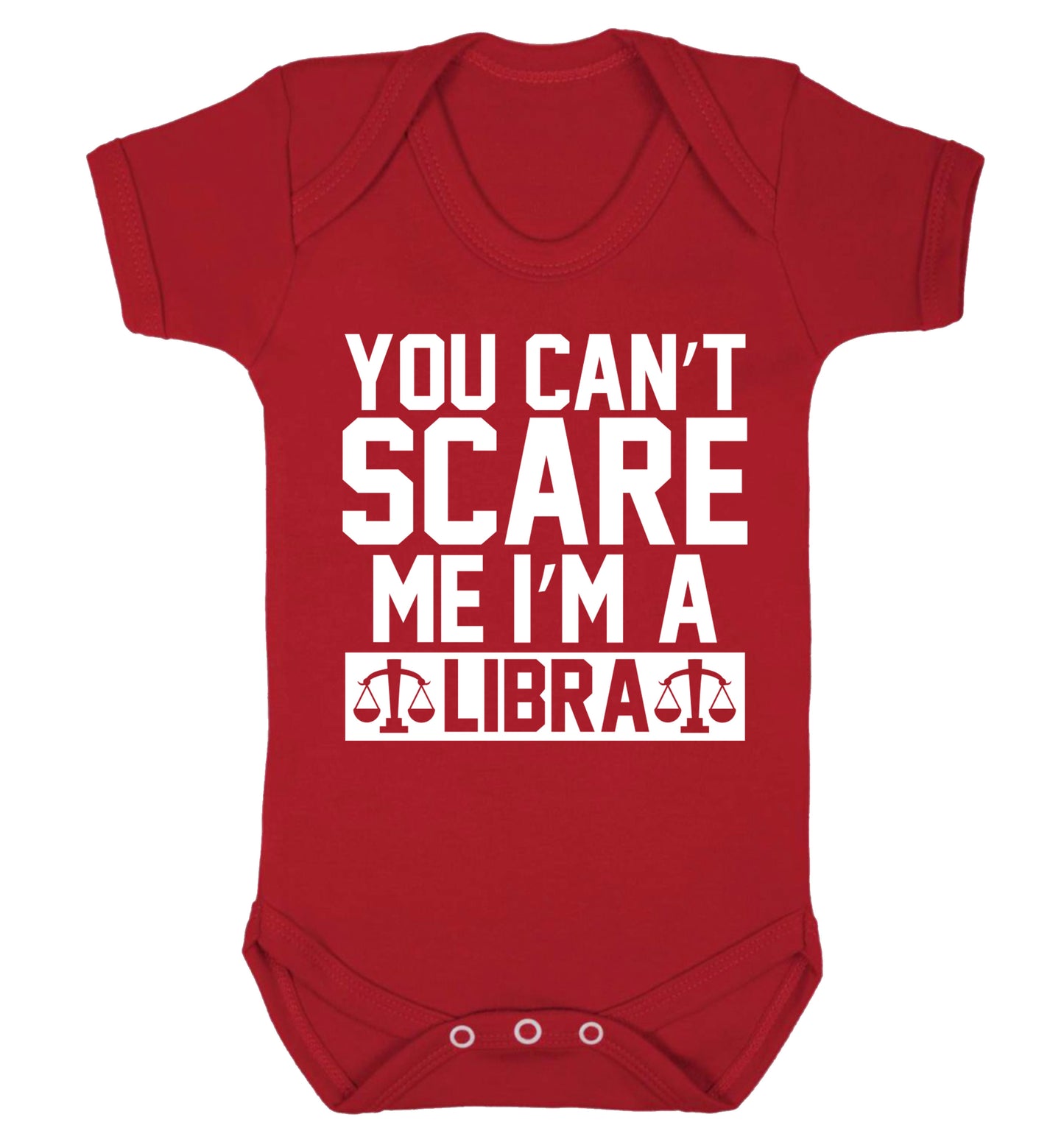 You can't scare me I'm a libra Baby Vest red 18-24 months