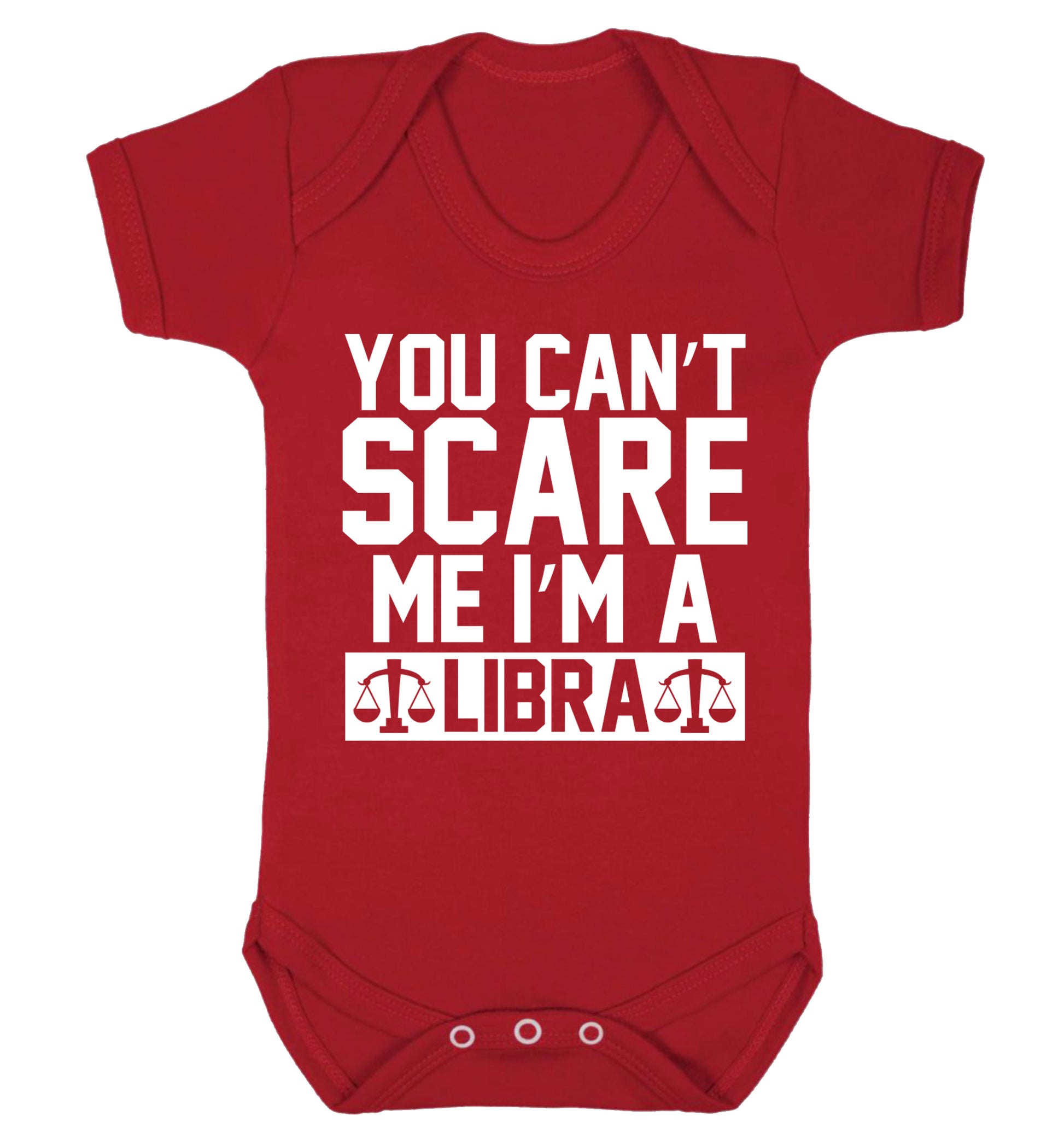 You can't scare me I'm a libra Baby Vest red 18-24 months