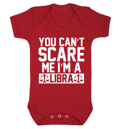You can't scare me I'm a libra Baby Vest red 18-24 months