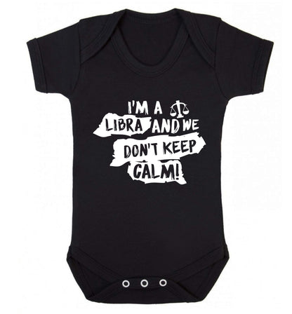 I'm a libra and we don't keep calm Baby Vest black 18-24 months
