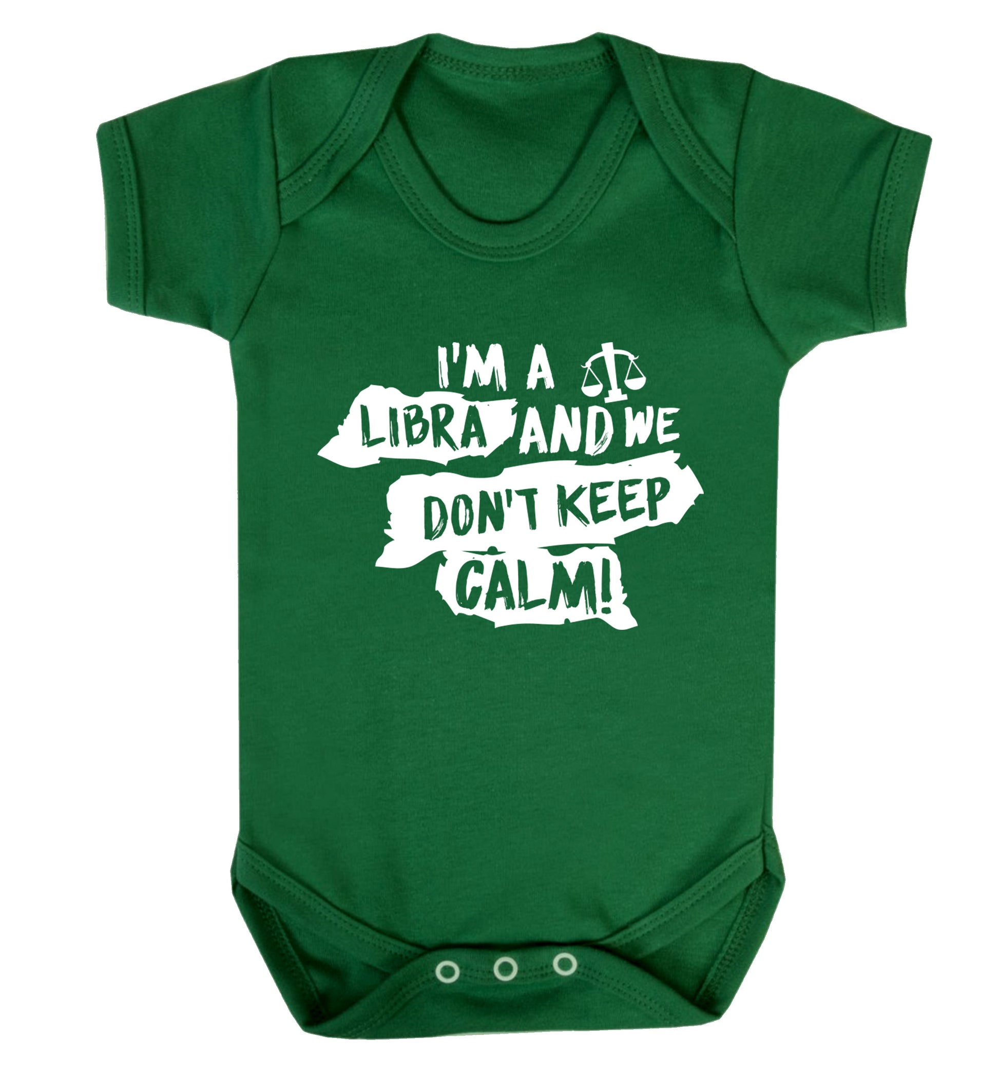 I'm a libra and we don't keep calm Baby Vest green 18-24 months