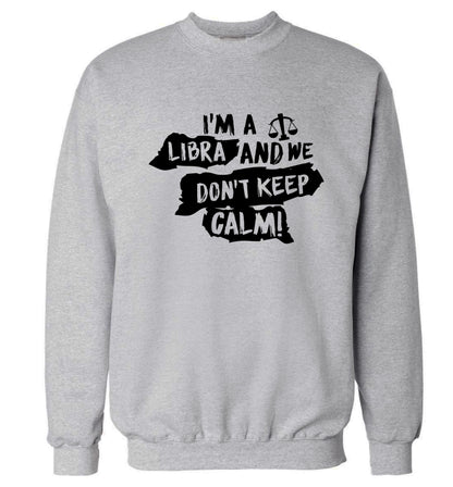 I'm a libra and we don't keep calm Adult's unisex grey Sweater 2XL