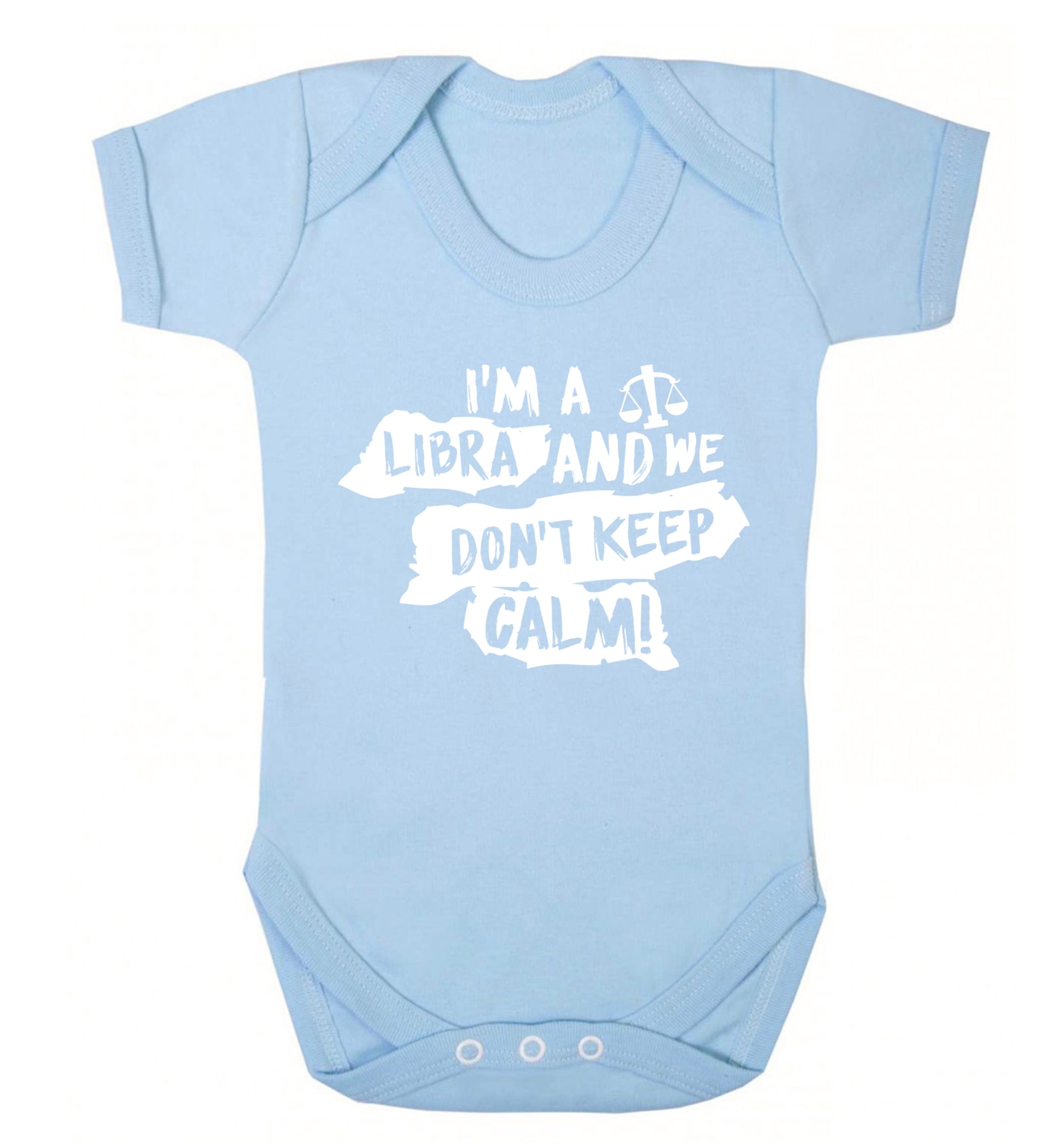 I'm a libra and we don't keep calm Baby Vest pale blue 18-24 months