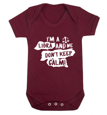 I'm a libra and we don't keep calm Baby Vest maroon 18-24 months