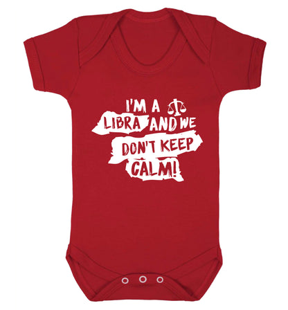 I'm a libra and we don't keep calm Baby Vest red 18-24 months