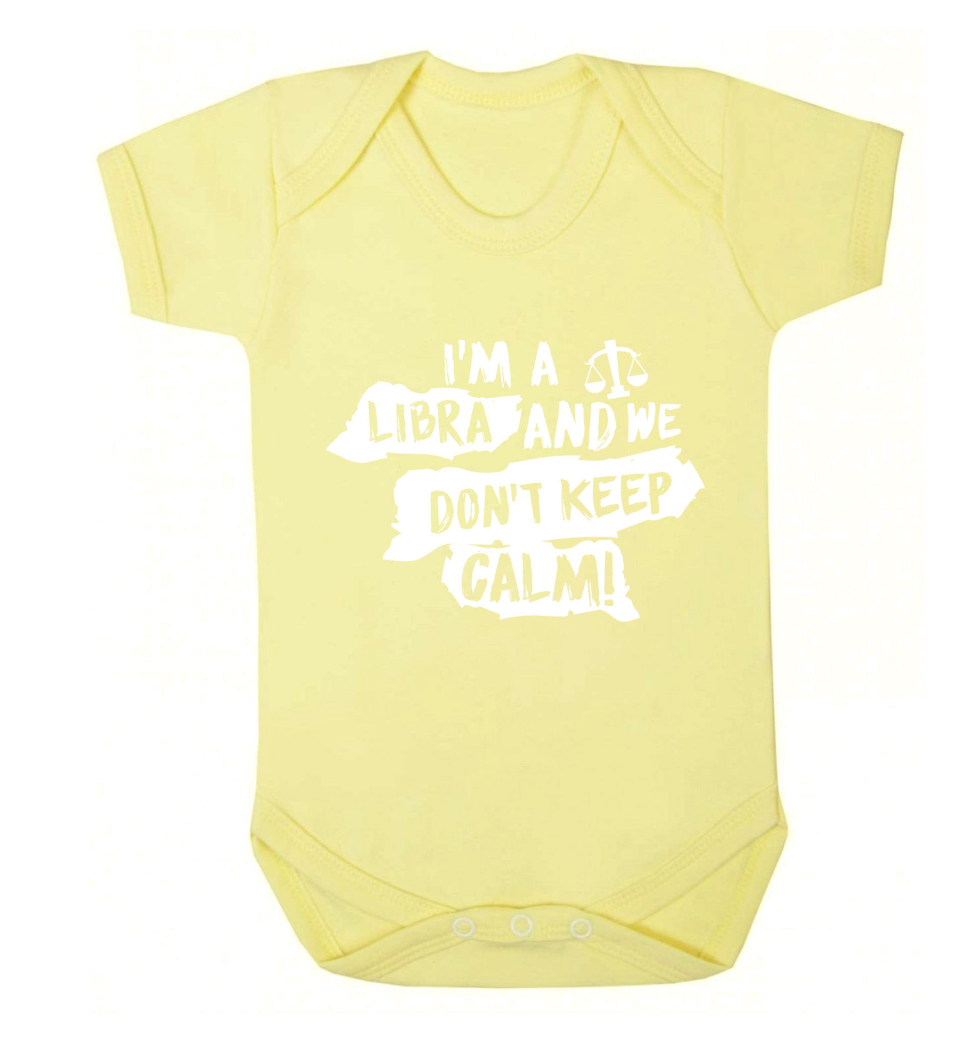 I'm a libra and we don't keep calm Baby Vest pale yellow 18-24 months