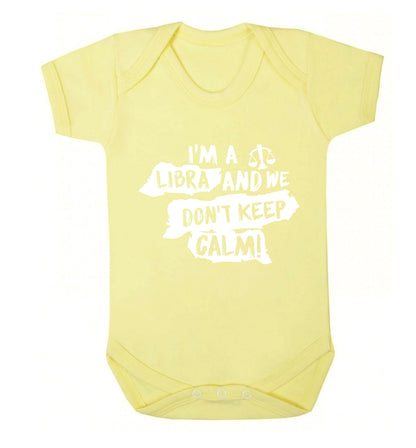I'm a libra and we don't keep calm Baby Vest pale yellow 18-24 months