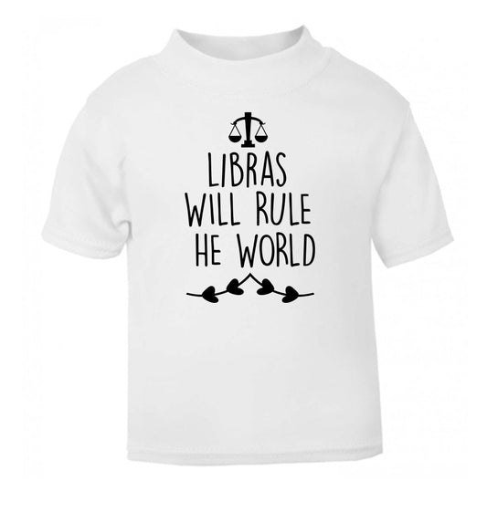 Libras will rule the world white Baby Toddler Tshirt 2 Years