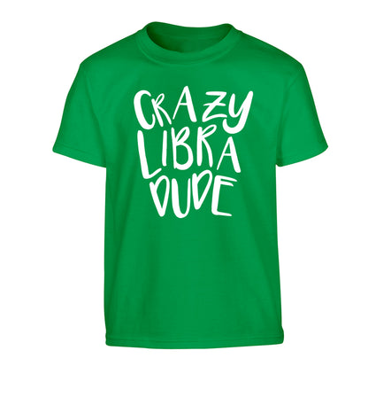 Crazy libra dude Children's green Tshirt 12-13 Years