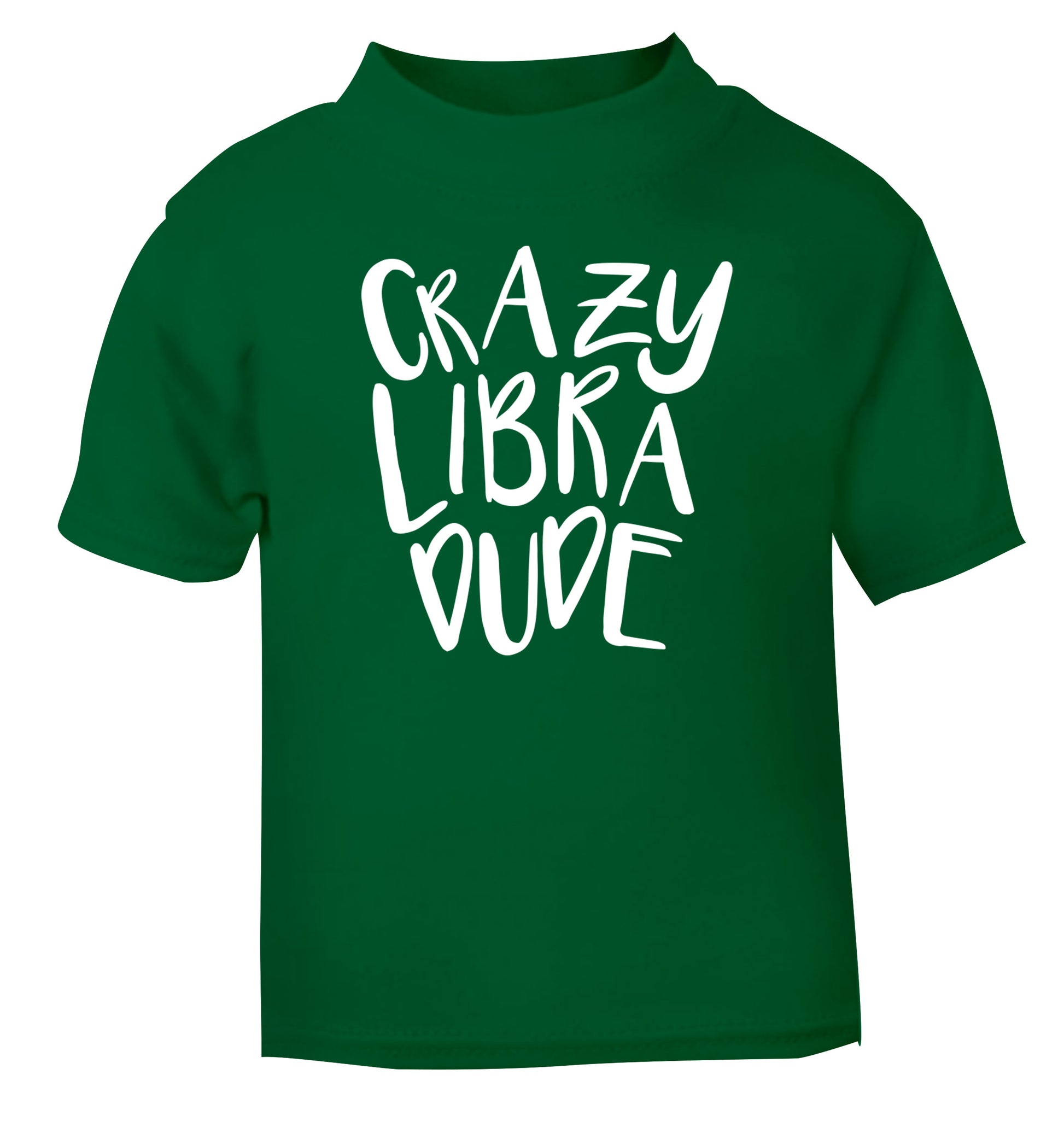 Crazy libra dude green Baby Toddler Tshirt 2 Years