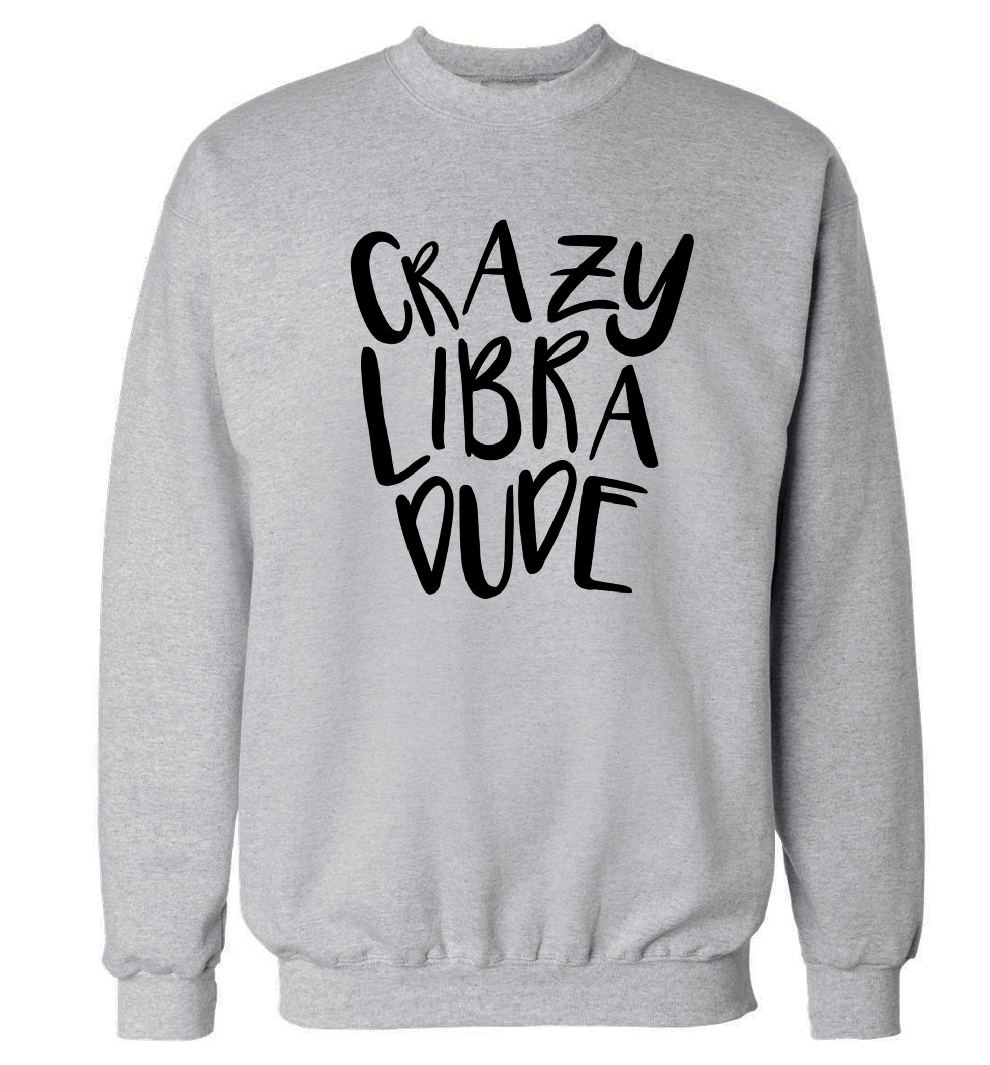 Crazy libra dude Adult's unisex grey Sweater 2XL