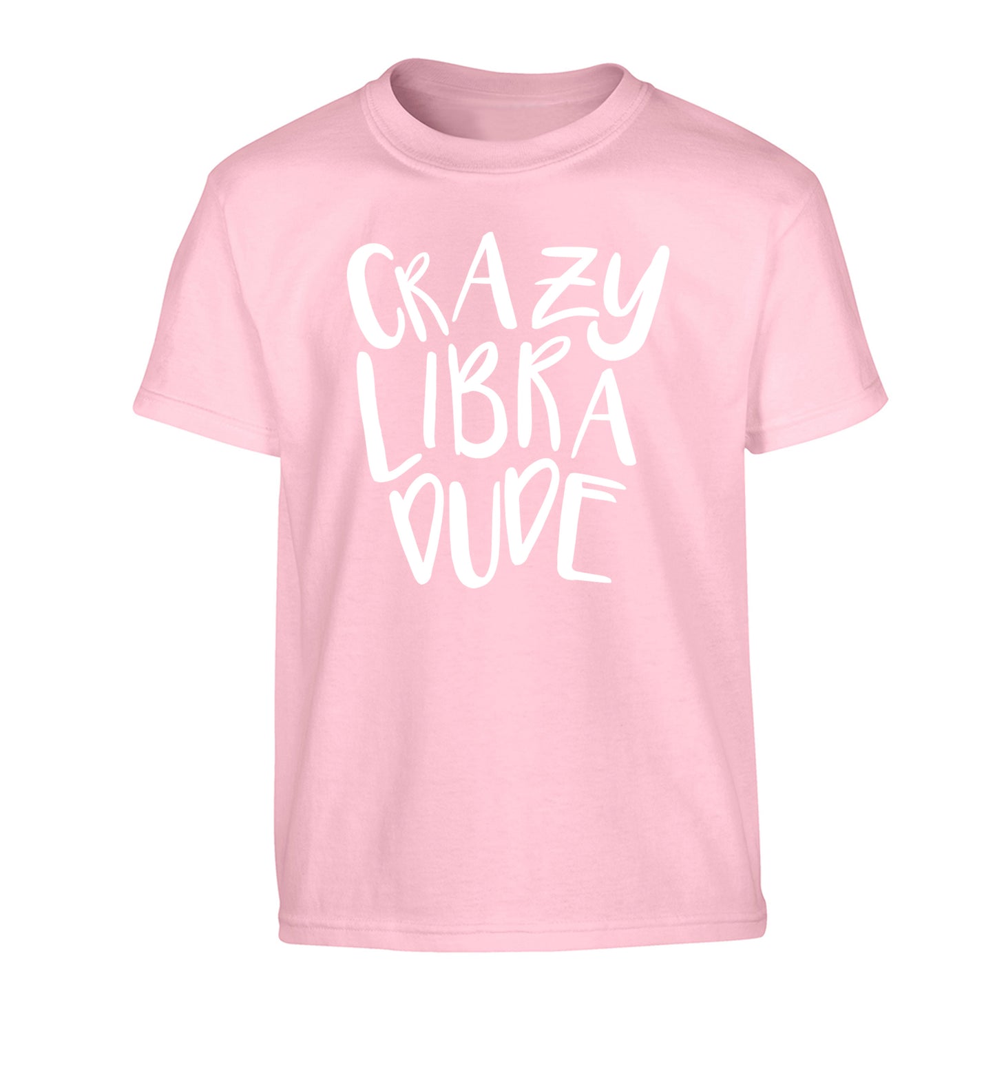 Crazy libra dude Children's light pink Tshirt 12-13 Years