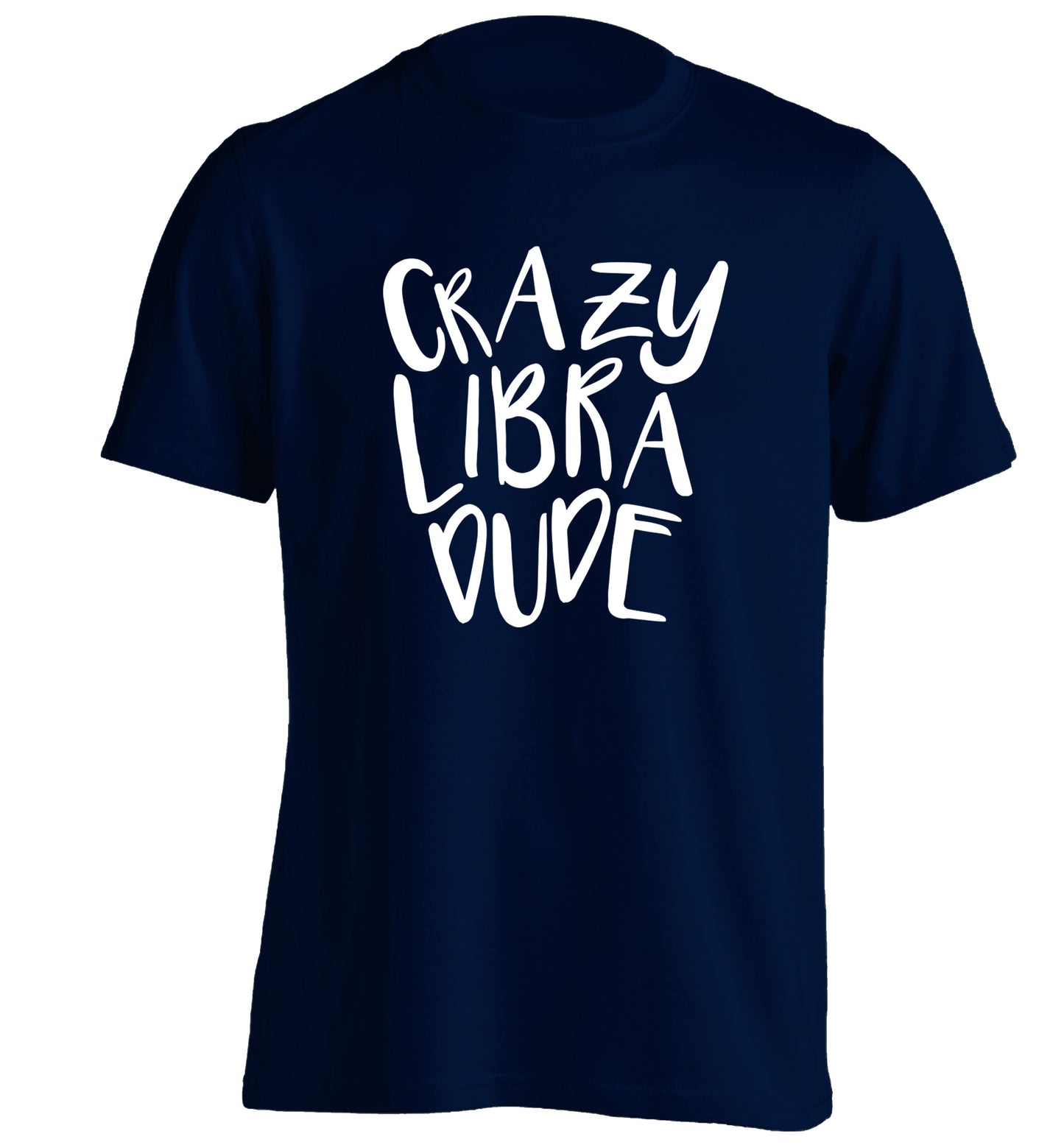 Crazy libra dude adults unisex navy Tshirt 2XL