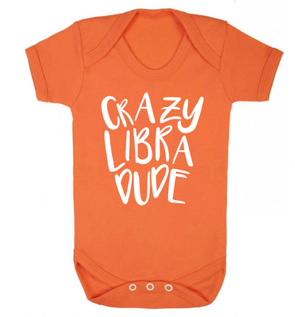 Crazy libra dude Baby Vest orange 18-24 months