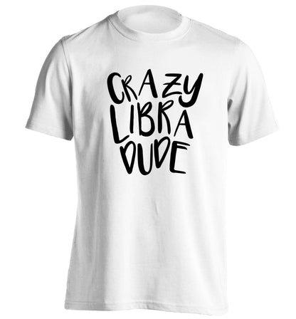 Crazy libra dude adults unisex white Tshirt 2XL