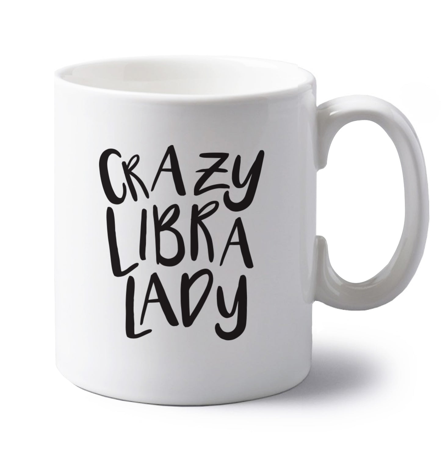 Crazy libra lady left handed white ceramic mug 