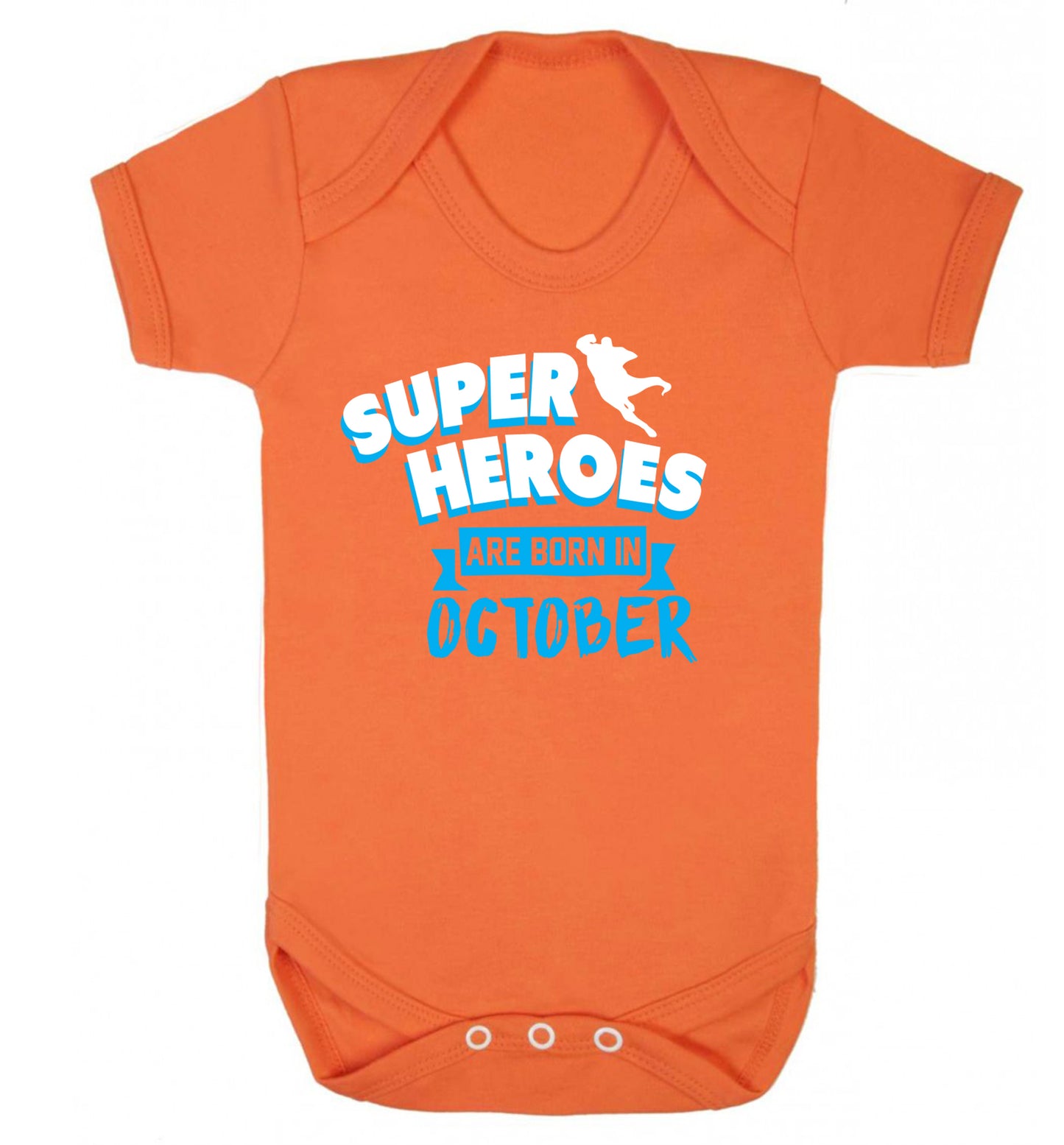 Superheroes are born in October Baby Vest orange 18-24 months