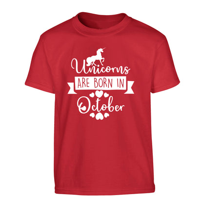 Unicorns are born in October Children's red Tshirt 12-13 Years