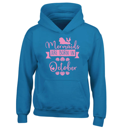 Mermaids are born in October children's blue hoodie 12-13 Years