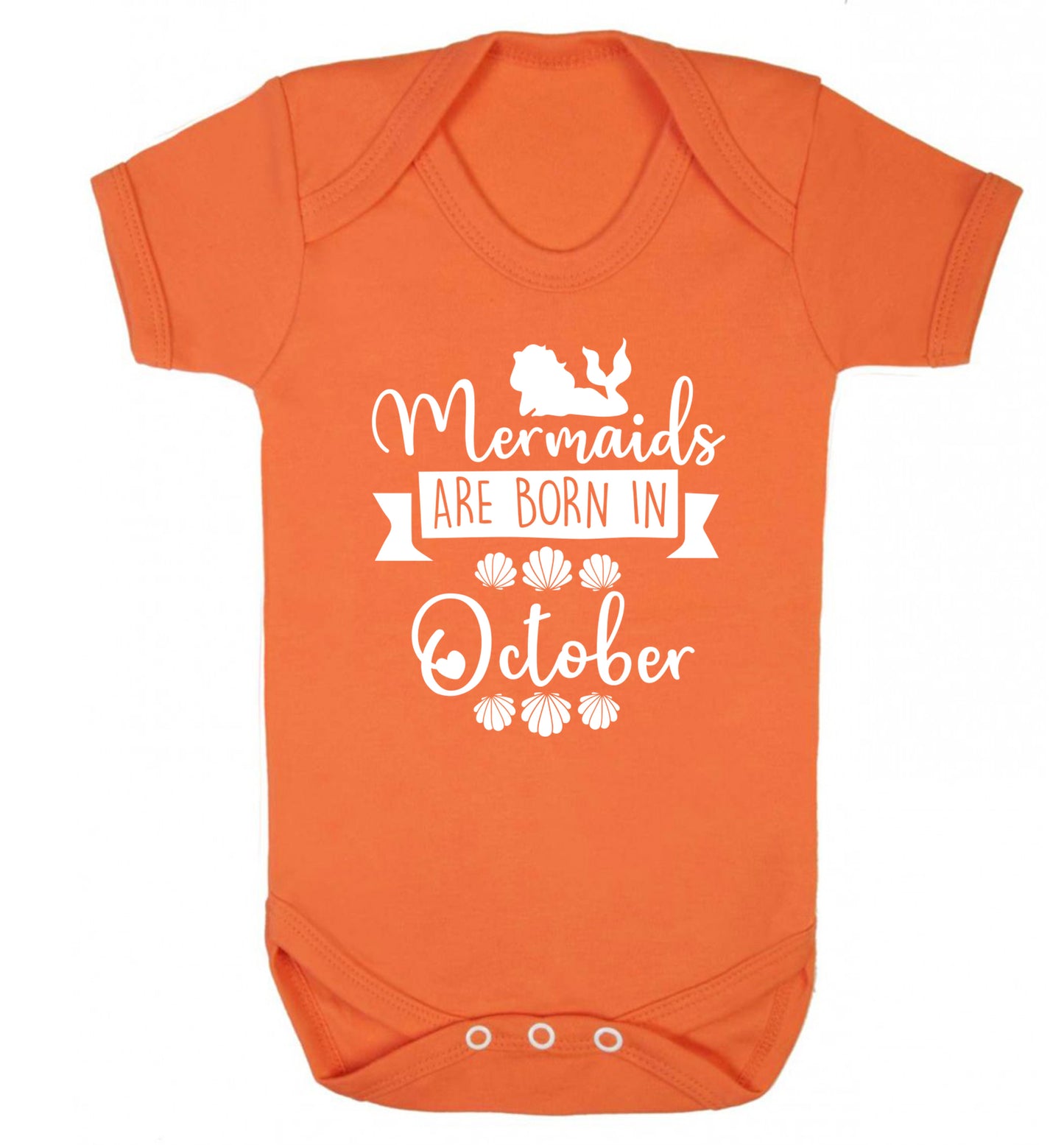 Mermaids are born in October Baby Vest orange 18-24 months