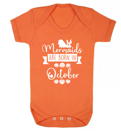 Mermaids are born in October Baby Vest orange 18-24 months