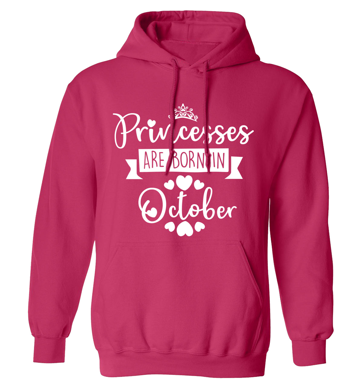 Princesses are born in October adults unisex pink hoodie 2XL