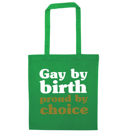 Gay by birth proud by choice green tote bag