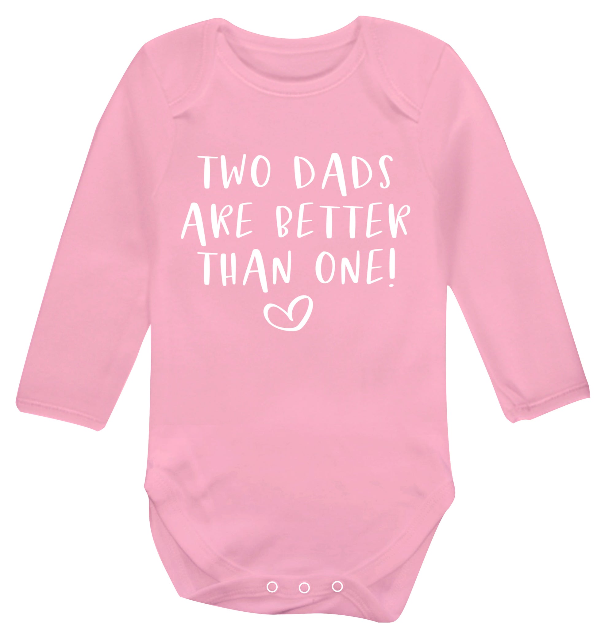Two dads are better than one Baby Vest long sleeved pale pink 6-12 months