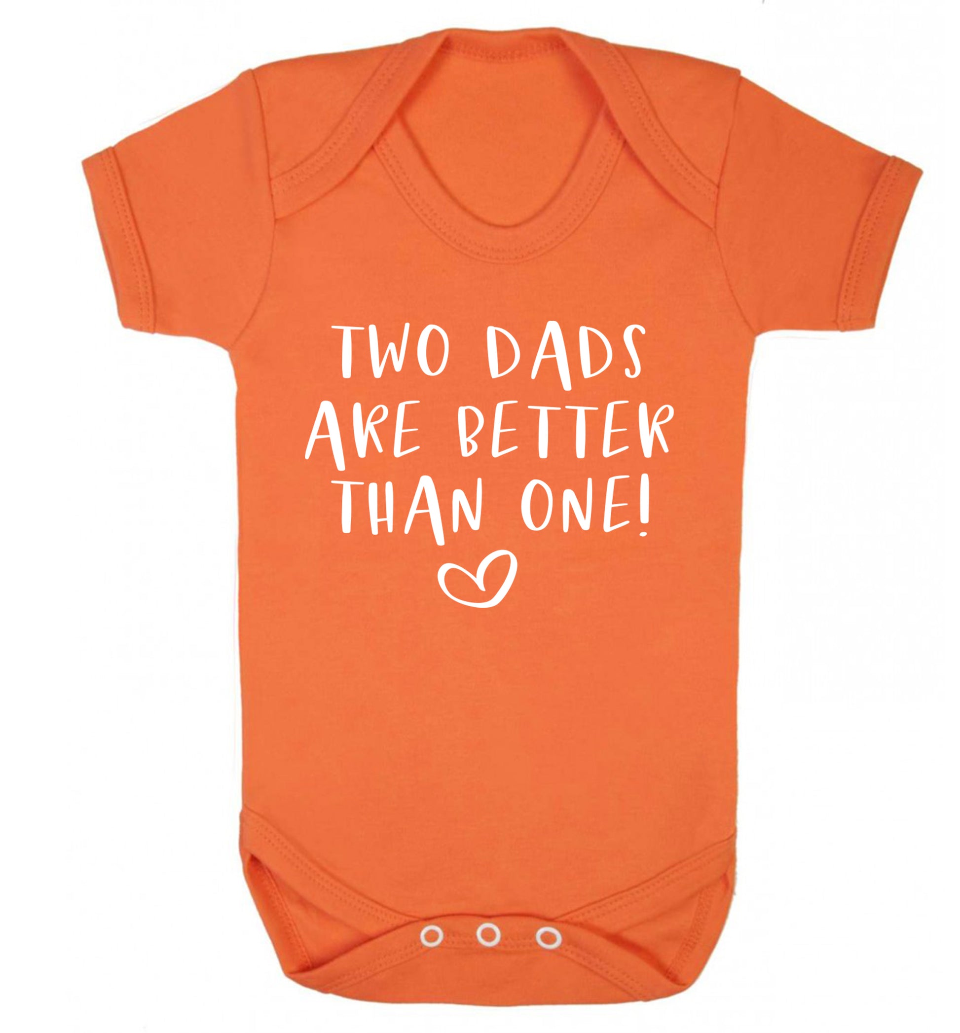 Two dads are better than one Baby Vest orange 18-24 months